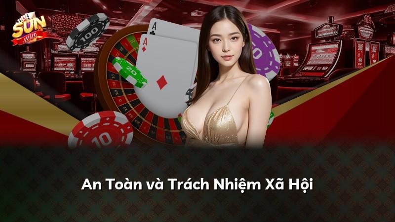 An Toàn và Trách Nhiệm Xã Hội