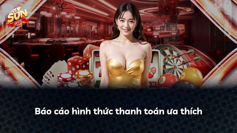 Báo cáo hình thức thanh toán ưa thích