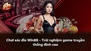 Chơi xóc đĩa Win88 – Trải nghiệm game truyền thống đỉnh cao
