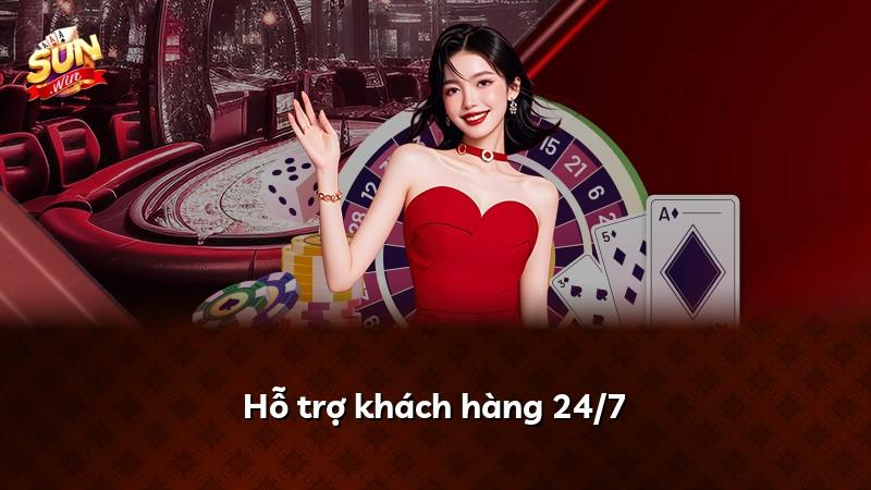 Hỗ trợ khách hàng 24/7