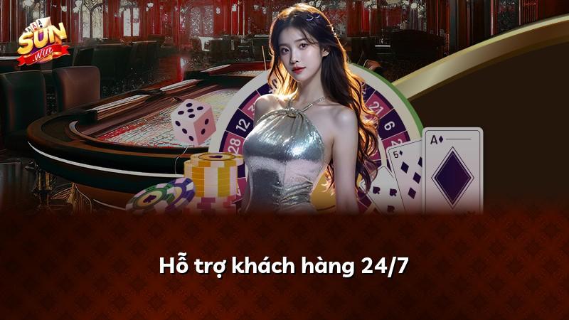 Hỗ trợ khách hàng 24/7