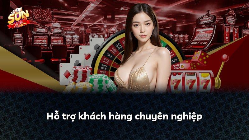 Hỗ trợ khách hàng chuyên nghiệp