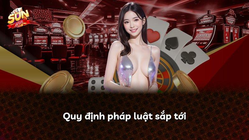 Quy định pháp luật sắp tới