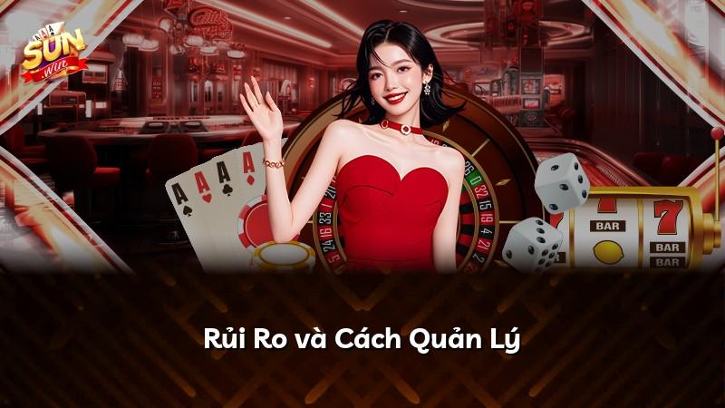 Rủi Ro và Cách Quản Lý