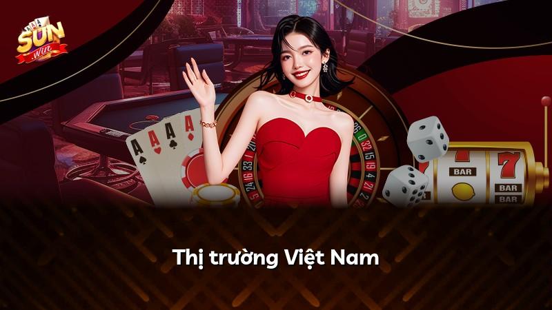 Thị trường Việt Nam
