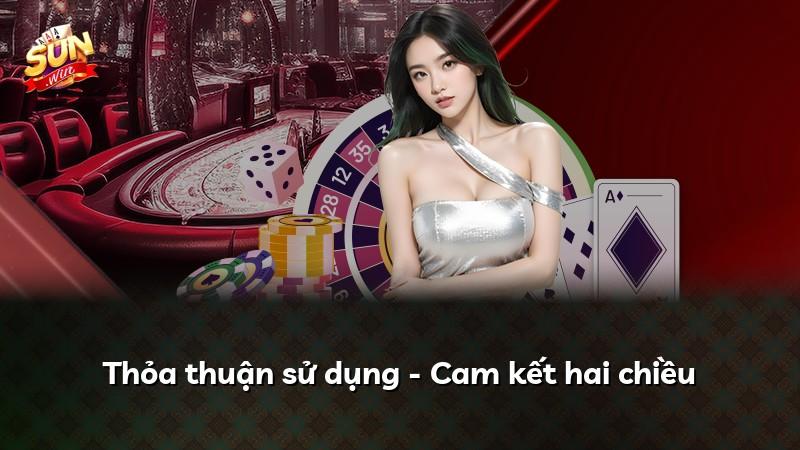 Thỏa thuận sử dụng - Cam kết hai chiều