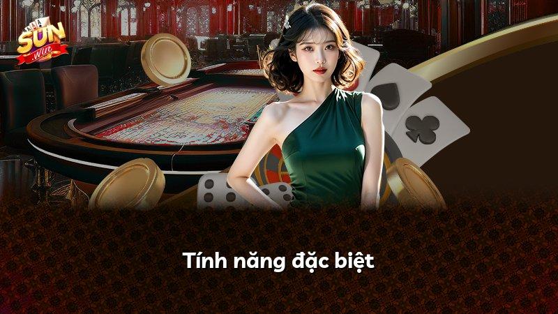Tính năng đặc biệt